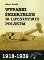 Wypadki śmiertelne w lotnictwie polskim 1918-1939