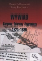 Wywiad Korpusu Ochrony Pogranicza 1924-1939