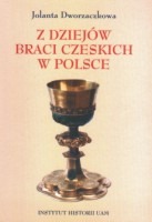 Z dziejów Braci Czeskich w Polsce