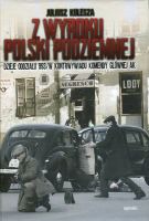 Z wyroku Polski podziemnej