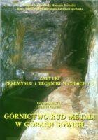 Zabytki przemysłu i techniki w Polsce. Górnictwo rud metali w Górach Sowich