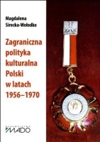 Zagraniczna polityka kulturalna Polski w latach 1956–1970