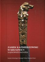 Zamek Kazimierzowski w Kruszwicy