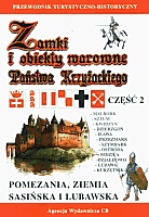 Zamki i obiekty warowne - Zamki Krzyżackie- Pomezania, Ziemia Sasińska i Lubawska