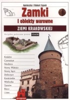 Zamki i obiekty warowne ziemi krakowskiej