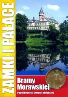 Zamki i pałace Bramy Morawskiej