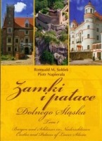 Zamki i pałace Dolnego Śląska t.1