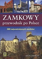 Zamkowy przewodnik po Polsce