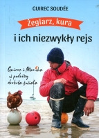 Żeglarz, kura i ich niezwykły rejs