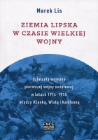 Ziemia Lipska w czasie Wielkiej Wojny