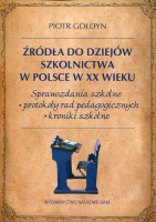 Źródła do dziejów szkolnictwa w Polsce w XX wieku