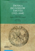 Źródła do dziejów Żmudzi (1522-1648)