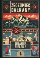 Zrozumieć Bałkany