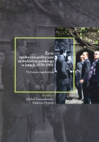 Życie społeczno-polityczne uchodźstwa polskiego w latach 1939-1991