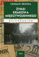 Żydzi Krakowa międzywojennego. Kalendarium