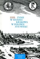 Żydzi w handlu Krakowa w połowie XVII wieku