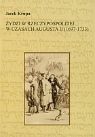 Żydzi w Rzeczypospolitej w czasach Augusta II (1697-1733)